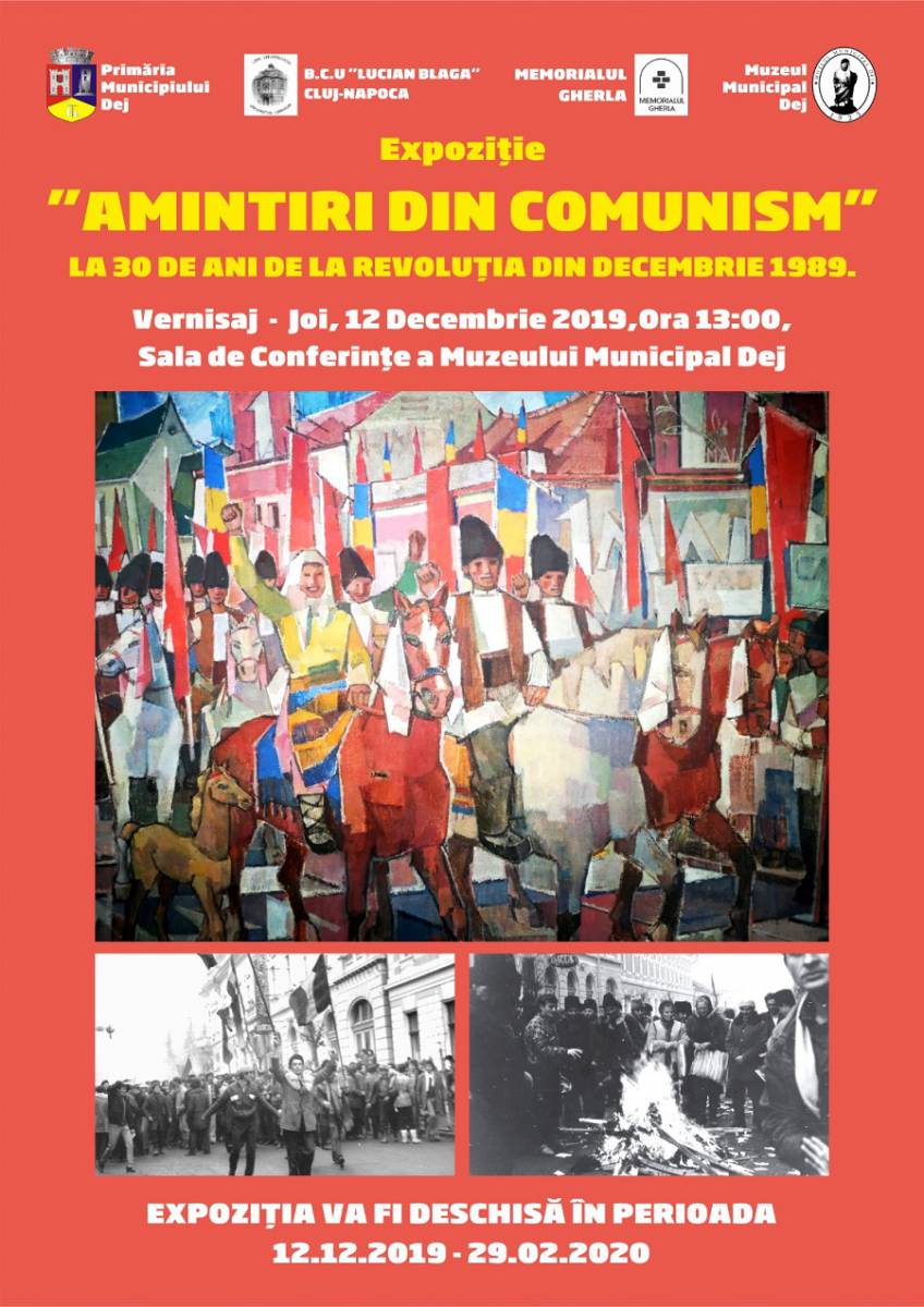 Expoziția „Amintiri din Comunism – La 30 de ani de la Revoluția din Decembrie 1989”, la Muzeul Municipal Dej