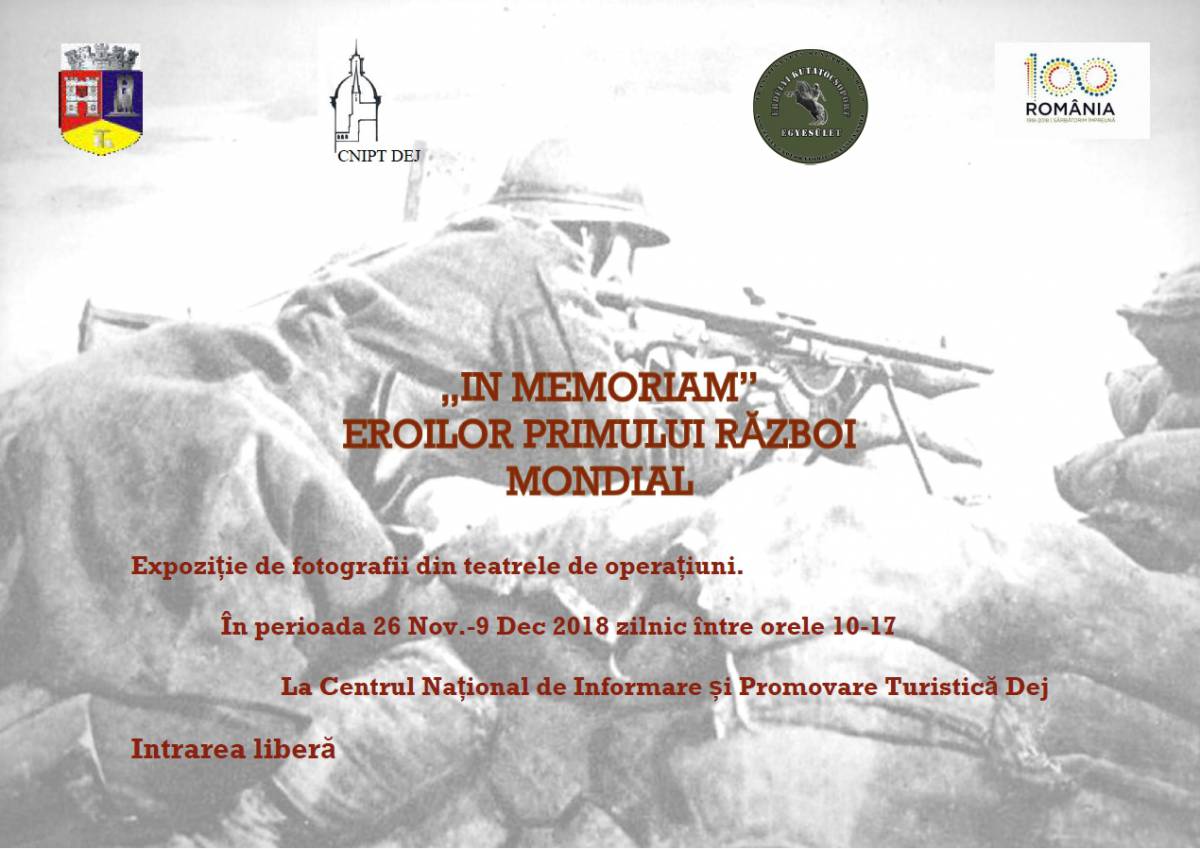 Expoziție de fotografii ,, In Memoriam ”, dedicată Eroilor Primului Război Mondial